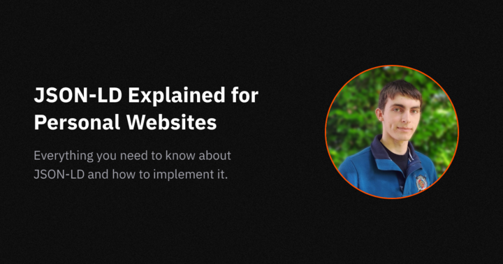 JSON-LD Explained for Personal Websites