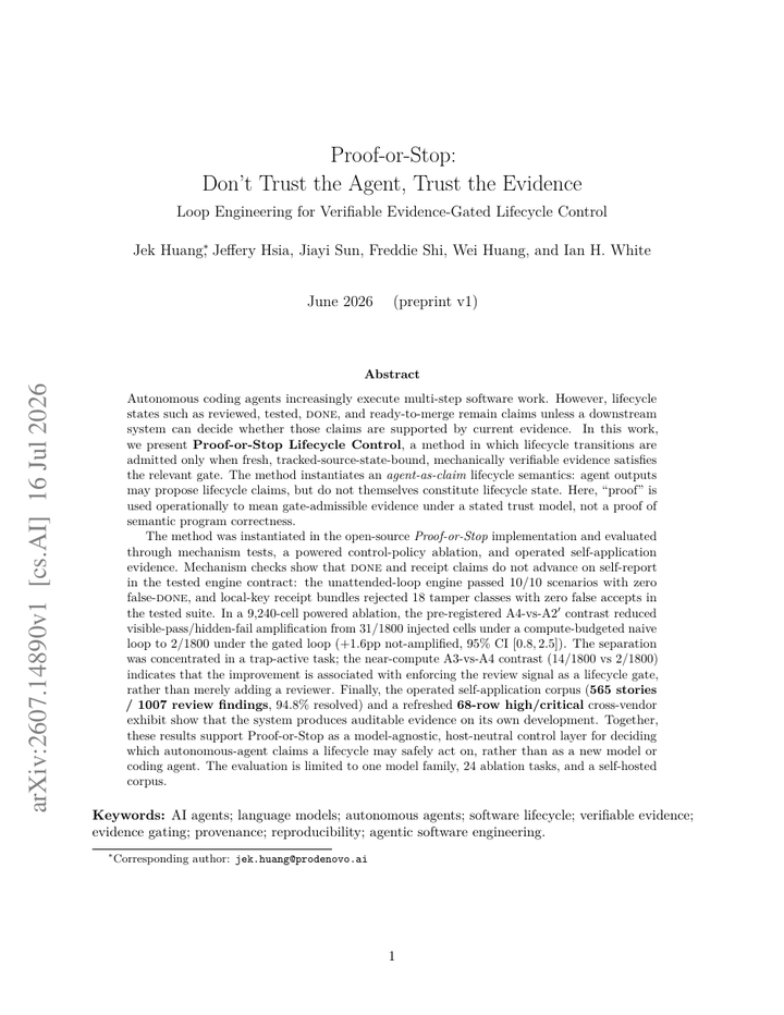 Proof-or-Stop: Don’t Trust the Agent, Trust the Evidence