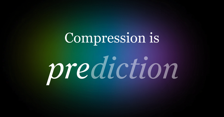 Compression is prediction
