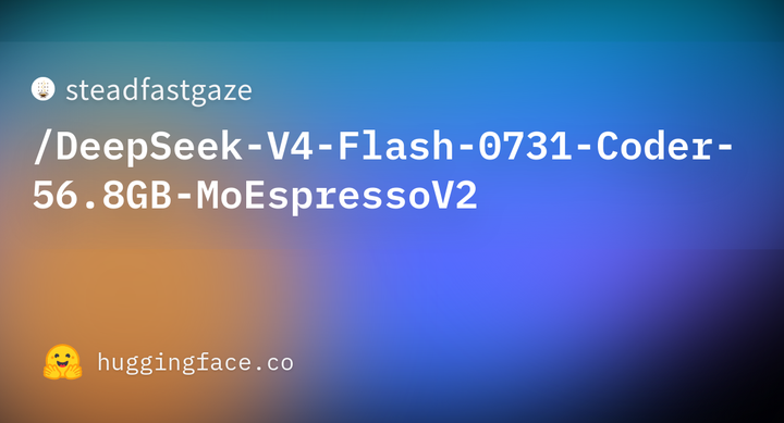 DeepSeek V4 Flash 56.8GB MoEspressoV2
