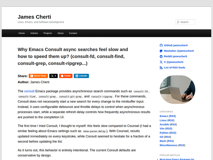 [Why Emacs Consult async searches feel slow and how to speed them up](https://www.jamescherti.com/emacs-consult-speed-async-searche-grep-ripgrep-fd-find/) - Consult 的“慢”来自设计上的 debounce、throttle 和 refresh 延迟，它在用户还没打完词时主动避免启动新搜索和频繁重绘。把三个参数压低会缩短首结果等待，却会放大进程创建、GC 和 minibuffer 刷新的成本；文章给出的判断是按输入速度和显示后端调参，保留一个非零 refresh 往往比粗暴归零更稳。
