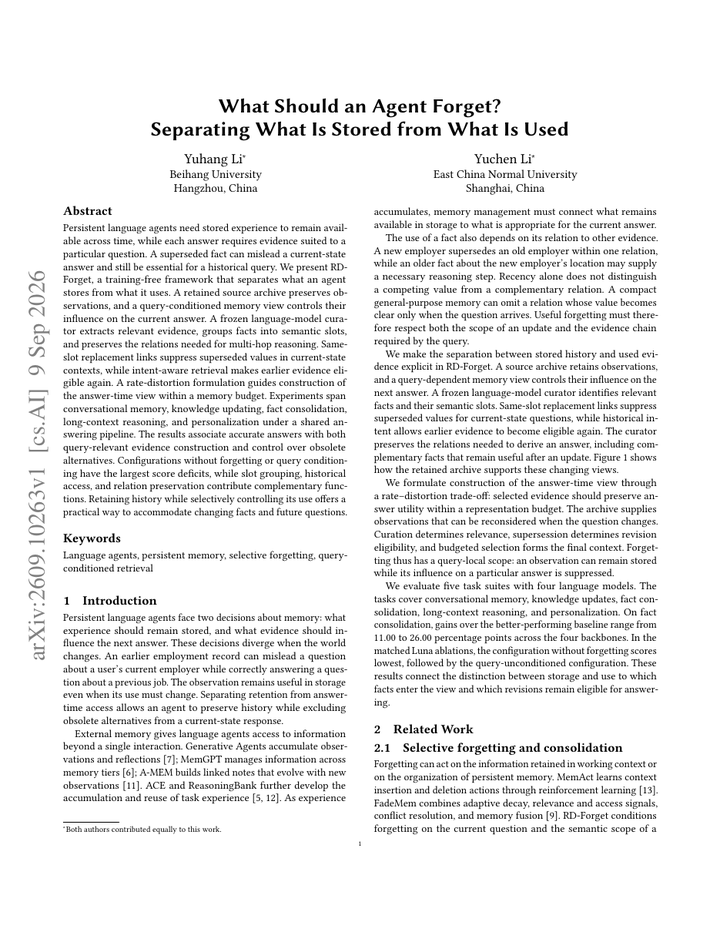 What Should an Agent Forget? Separating What Is Stored from What Is Used